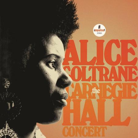 The Alice Coltrane Carnegie Hall Concert